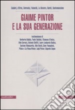 Giaime Pintor e la sua generazione libro