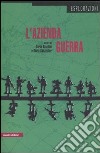 L'azienda guerra libro di Azzellini D. (cur.) Kanzleiter B. (cur.)