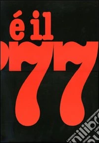 È il 77. Ediz. illustrata libro