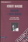 Scritti e interventi. Vol. 2: Marxismo e nuova sinistra libro di Marcuse Herbert Laudani R. (cur.)