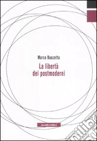La libertà dei postmoderni
