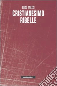 Cristianesimo ribelle