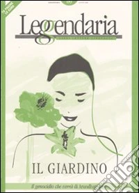 Leggendaria. Vol. 69: Giardini libro