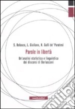 Parole in libertà. Un'analisi statistica e linguistica