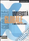 Università globale. Il nuovo mercato del sapere libro di Roggero Gigi
