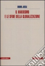 Il marxismo e le sfide della globalizzazione