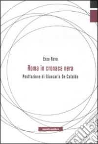 Roma in cronaca nera