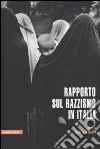 Rapporto sul razzismo in Italia libro di Naletto G. (cur.)