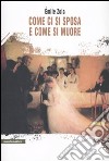 Come ci si sposa e come si muore libro