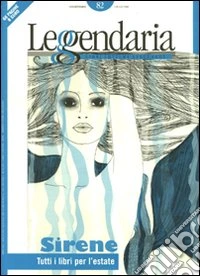 Leggendaria. Vol. 82: Sirene libro