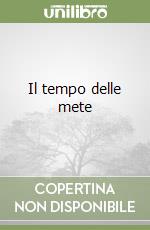 Il tempo delle mete