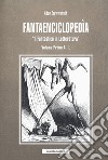 Fantaencyclopedìa. «Il fantastico in letteratura» libro di Zzywwurath Adan