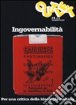 Outlet. Vol. 4: Ingovernabilità. Per una critica della ideologia italiana libro