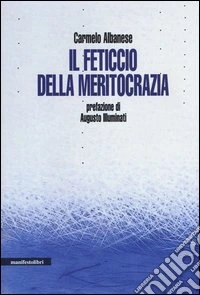 Il feticcio della meritocrazia libro