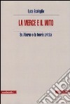 La merce e il mito. Su Adorno e la teoria critica libro