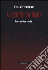 A lezione da Marx libro