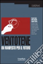 Ventotene. Un manifesto per il futuro libro