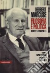 Scritti e interventi. Vol. 5: Filosofia e politica libro