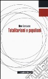 Totalitarismi e populismi libro