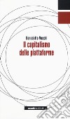 Il capitalismo delle piattaforme libro di Vecchi Benedetto