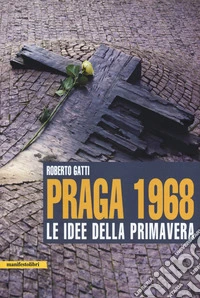 Praga 1968. Le idee della primavera
