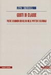 Gusti di classe. Pierre Bourdieu sociologo delle pratiche culturali libro