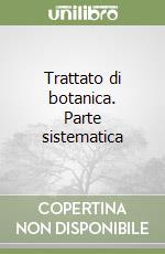 Trattato di botanica. Parte sistematica libro