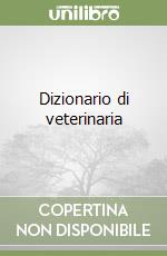 Dizionario di veterinaria