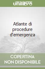 Atlante di procedure d'emergenza