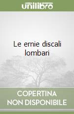 Le ernie discali lombari libro