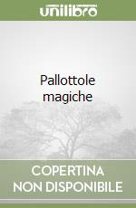 Pallottole magiche libro