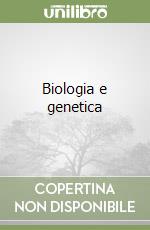 Biologia e genetica libro