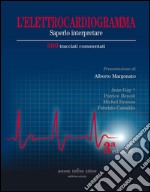 Elettrocardiogramma saperlo interpretare libro