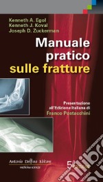 Manuale pratico sulle fratture libro