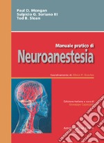 Manuale pratico di neoroanestesia libro