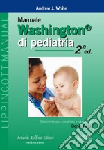 Manuale Washington di pediatria libro