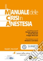 Il manuale delle crisi in anestesia libro