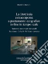 La litotrissia extracorporea a puntamento ecografico in-line in tempo reale. Trattamento non invasivo dei calcoli: vie urinarie; colecisti; vie biliari; pancreas libro di Boscaini Maurizio