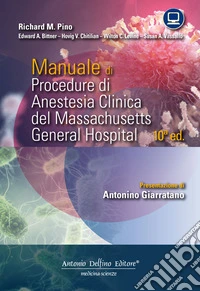 Manuale di procedure di anestesia clinica del Massachusetts General Hospital