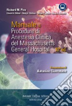 Manuale di procedure di anestesia clinica del Massachusetts General Hospital libro