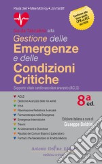 Guida tascabile alla gestione delle emergenze e delle condizioni critiche