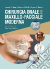 Chirurgia orale e maxillo-facciale moderna libro