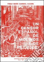 Un censor espanol de Molinos y de Petrucci: Luis Pérez de Castro, O. Carm. (1636-1689)