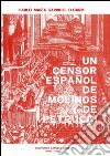 Un censor espanol de Molinos y de Petrucci: Luis Pérez de Castro, O. Carm. (1636-1689) libro di Garrido Pablo M.