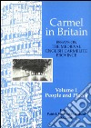 Carmel in Britain. Essays on the medieval english carmelite province. Vol. 1: Peoples and places libro di Fitzgerald Lombard P. (cur.)