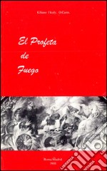 El profeta de fuego