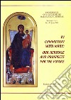 In Communion with Mary: Our Heritage and Prospects for the Future. Proceedings of the Carmelite Mariological Seminar (Sassone, 14-21 June 2001) libro di Coccia E. (cur.)