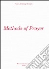 Methods of prayer in the directory of the Carmelite Reform of Touraine libro di Healy Kilian