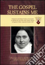 The gospel sustains me. The word of god the life and love of saint Thérèse of Lisieux libro