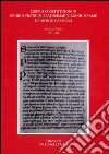 Corpus Constitutionum ordinis fratrum beatissimae virginis Mariae de Monte Carmelo. Vol. 1: (1281-1456) libro